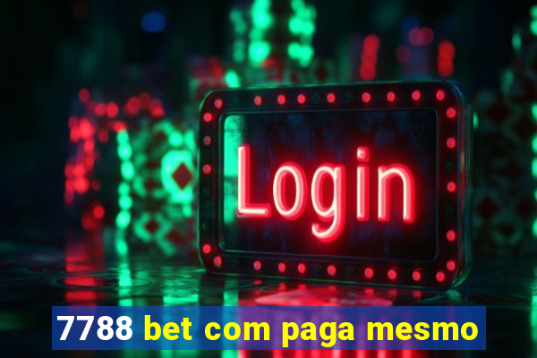 7788 bet com paga mesmo